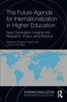Douglas Proctor, Douglas (University College Dublin Proctor, Douglas Rumbley Proctor, Douglas Proctor, Douglas (University College Dublin Proctor, Laura E Rumbley... - Future Agenda for Internationalization in Higher Education