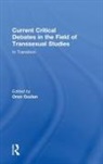 Oren Gozlan, Oren Gozlan, Oren (Private Practice Gozlan, Gozlan Oren - Current Critical Debates in the Field of Transsexual Studies