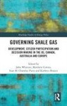 Kathy Brasier, Kathy (Penn State University Brasier, Kathy Cotton Brasier, Matthew Cotton, Matthew (University of Sheffield Cotton, John Whitton... - Governing Shale Gas