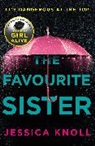Jessica Knoll, Jessica (Author) Knoll - The Favourite Sister