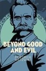 Frederich Nietzsche, Friedrich Nietzsche - Beyond Good and Evil