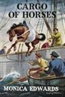 Monica Edwards - Cargo of Horses