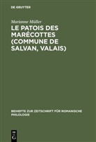 Marianne Müller - Le patois des Marécottes (Commune de Salvan, Valais)
