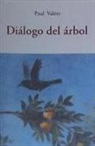 Paul Valéry - Diálogo del árbol