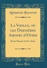 Richard De Fournival - La Vieille, ou les Dernières Amours d'Ovide