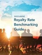 Bvr Staff - BVR/ktMINE Royalty Rate Benchmarking Guide