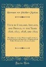 Hermann von Pückler-Muskau - Tour in England, Ireland, and France, in the Years 1826, 1827, 1828, and 1829