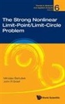 Miroslav Bartusek, Bartusek Miroslav, John R Graef, John R. Graef, John R Graef, Miroslav Bartusek &amp; John R Graef - Strong Nonlinear Limit-point/limit-circle Problem, The