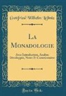 Gottfried Wilhelm Leibniz - La Monadologie