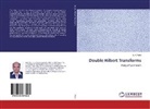 S K Patel, S. K. Patel - Double Hilbert Transforms