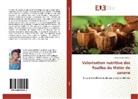 Alice Christine Ekissi - Valorisation nutritive des feuilles du théier de savane