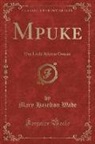 Mary Hazelton Wade - Mpuke