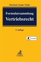 Eckhard Flohr, Eckhard Flohr u a, Michael Martinek, Franz-Jör Semler, Franz-Jörg Semler - Formularsammlung Vertriebsrecht