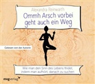 Alexandra Reinwarth - Ommh Arsch vorbei geht auch ein Weg, 1 Audio-CD (Hörbuch)