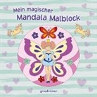 Isabelle Metzen, gondolino Malen und Basteln - Mein magischer Mandala Malblock (Blumenelfe)
