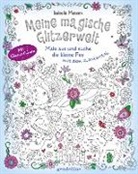 Isabelle Metzen, gondolino Malen und Basteln - Meine magische Glitzerwelt - Male aus und suche die kleine Fee mit dem Zauberstab