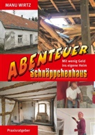 Manu Wirtz - Abenteuer Schnäppchenhaus