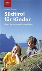 Oswald Stimpfl - Südtirol für Kinder