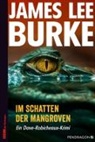 James Lee Burke - Im Schatten der Mangroven