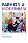 Andrea Kollnitz, Louise Wallenberg, Louise (Center for Fashion Studies Wallenberg, Louise Kollnitz Wallenberg, Andrea Kollnitz, Andrea (Center for Fashion Studies Kollnitz... - Fashion and Modernism