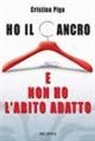 Cristina Piga - Ho il cancro e non ho l'abito adatto