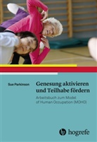 Sue Parkinson - Genesung aktivieren und Teilhabe fördern