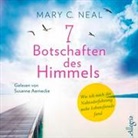 Mary C Neal, Mary C. Neal, Susanne Aernecke - 7 Botschaften des Himmels, 5 Audio-CD (Hörbuch)