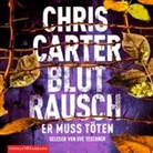Chris Carter, Uve Teschner - Blutrausch - Er muss töten (Ein Hunter-und-Garcia-Thriller 9), 2 Audio-CD, 2 MP3 (Hörbuch)