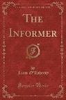 Liam O'Flaherty - The Informer (Classic Reprint)