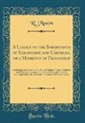 R. Mason - A Legacy to the Inhabitants of Shropshire and Cheshire, or a Memento of Friendship