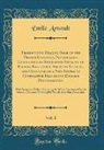 Émile Arnoult - Pronouncing Reading Book of the French Language, Particularly Calculated to Render the Speaking of French, Easy to the American Student, and Grounded on a New System of Comparative French and English Pronunciation, Vol. 1