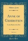 Walter Scott - Anne of Geierstein, Vol. 2 of 3