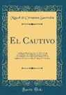 Miguel De Cervantes Saavedra - El Cautivo