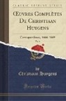 Christiaan Huygens - OEuvres Complètes De Christiaan Huygens, Vol. 6