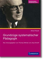 Alfred Petzelt, Mikhail, Mikhail, Thomas Mikhail, Jör Ruhloff, Jörg Ruhloff - Grundzüge systematischer Pädagogik