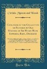 Christie Manson and Woods - Catalogue of the Collection of Pictures by Old Masters of Sir Henry Hope Edwards, Bart., Deceased