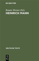 Renat Werner, Renate Werner - Heinrich Mann
