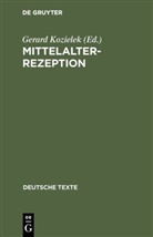 Gerar Kozielek, Gerard Kozielek - Mittelalterrezeption