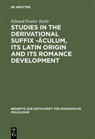 Edward Fowler Tuttle - Studies in the derivational suffix -aculum, its Latin origin and its Romance development