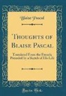 Blaise Pascal - Thoughts of Blaise Pascal