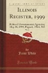 Jesse White - Illinois Register, 1999, Vol. 23