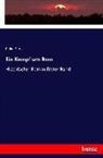 Felix Dahn - Ein Kampf um Rom