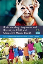 Petrus de Vries, Petrus (University of Cape Town De Vries, Petrus J. De Vries, Petrus J. (University of Cape Town De Vries, Susan Shur Gau, Susan Shur-Fen Gau... - Understanding Uniqueness and Diversity in Child and Adolescent