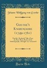 Johann Wolfgang von Goethe - Goethe's Knabenjahre (1749-1761)