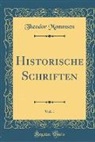 Theodor Mommsen - Historische Schriften, Vol. 1 (Classic Reprint)