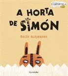 Rocío Alejandro, Rocío Alejandro - A horta de Simón