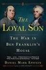 Daniel Mark Epstein - The Loyal Son