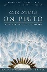 Lisa Genova, Greg O'Brien - On Pluto: Inside the Mind of Alzheimer's