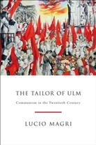 Lucio Magri, Magri Lucio - Tailor of Ulm