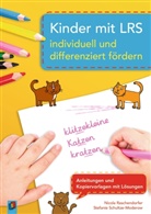 Nicol Raschendorfer, Nicola Raschendorfer, Nicola Schultze-Moderow Raschendorfer, Stefanie Schultze-Moderow - Kinder mit LRS individuell und differenziert fördern